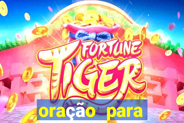 oração para destravar a vida e prosperar